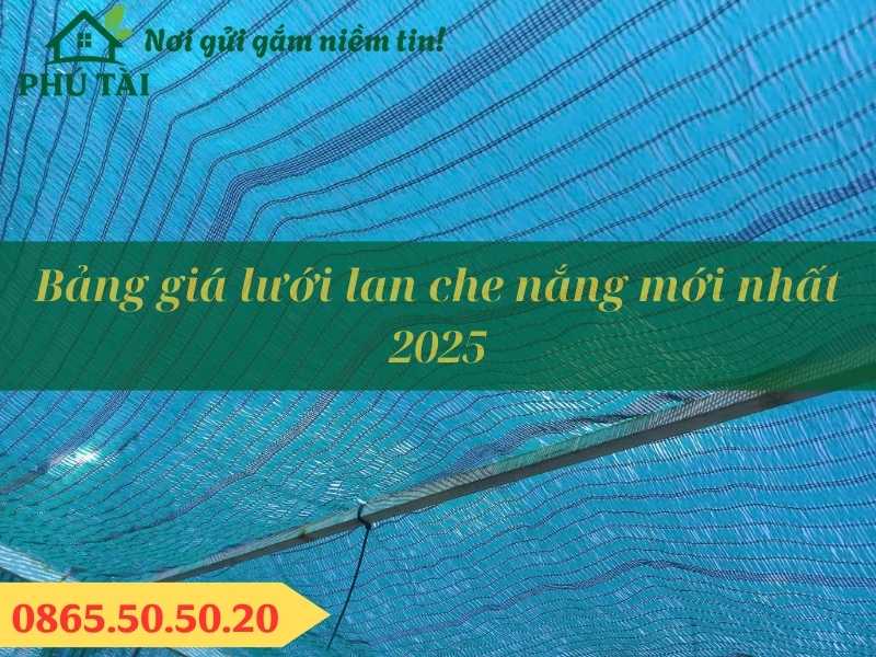 Bảng Giá Lưới Lan Che Nắng Mới Nhất 2025